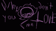 why dont you love me