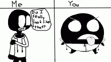big fat meanie