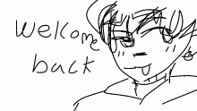 Welcome back angel